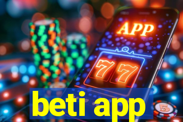 beti app